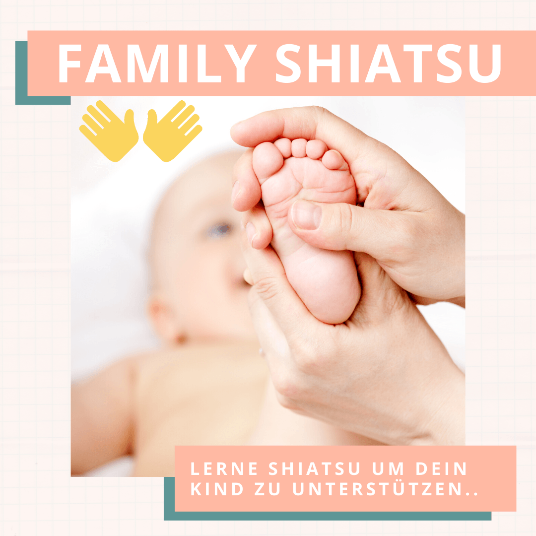 Family Shiatsu - Baby Shiatsu - Kinder Shiatsu